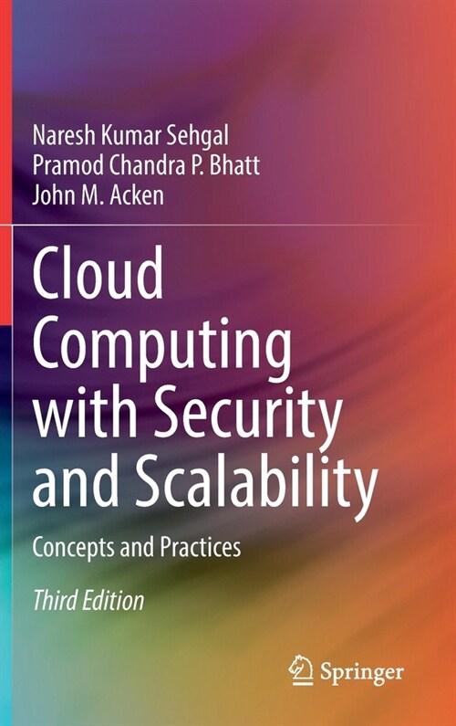 Cloud Computing with Security and Scalability.: Concepts and Practices (Hardcover, 3, 2023)