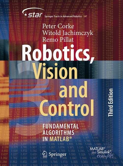 Robotics, Vision and Control: Fundamental Algorithms in Matlab(r) (Paperback, 3, 2023)