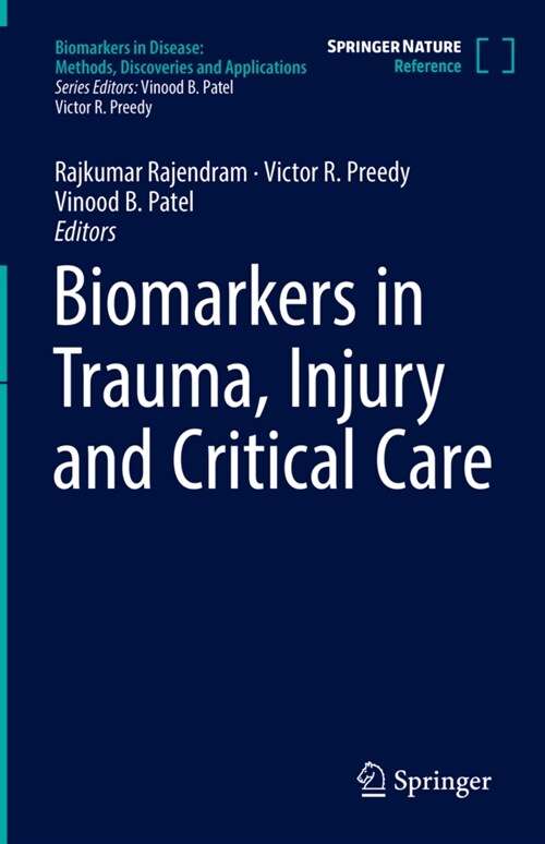 Biomarkers in Trauma, Injury and Critical Care (Hardcover)