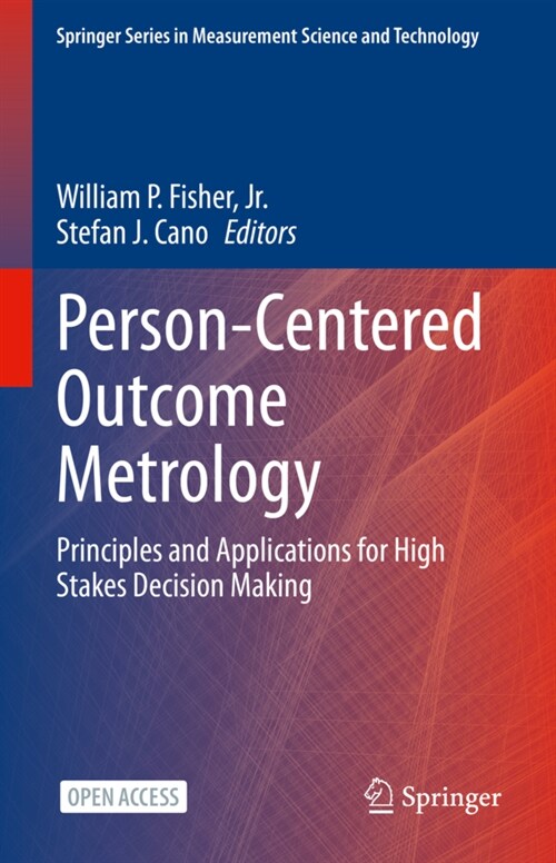 Person-Centered Outcome Metrology: Principles and Applications for High Stakes Decision Making (Hardcover, 2023)