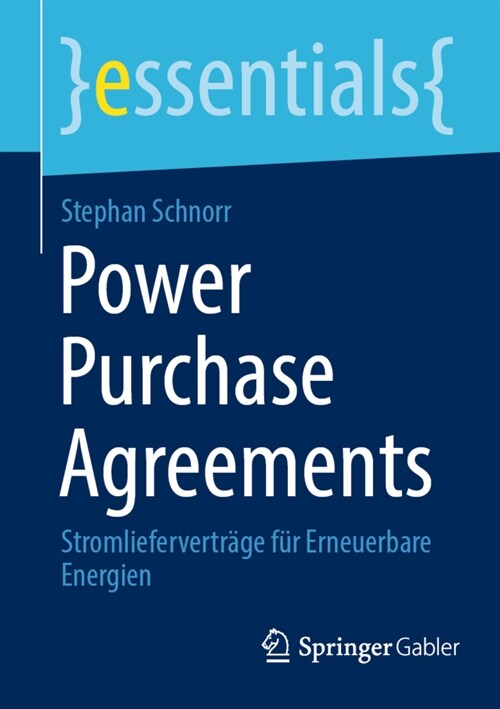 Power Purchase Agreements: Stromliefervertr?e F? Erneuerbare Energien (Paperback, 1. Aufl. 2022)