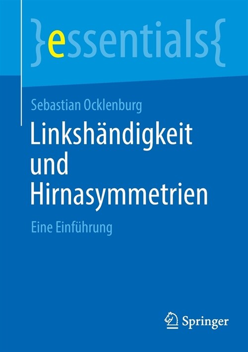 Linksh?digkeit und Hirnasymmetrien: Eine Einf?rung (Paperback)