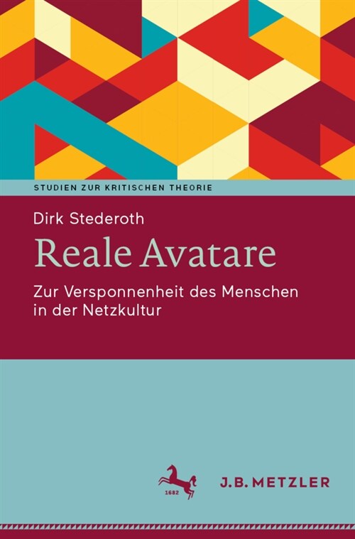 Reale Avatare: Zur Versponnenheit des Menschen in der Netzkultur (Paperback)