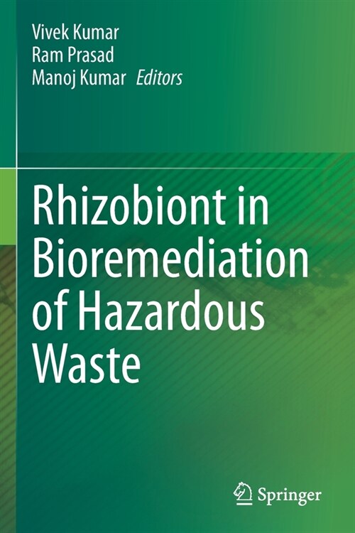 Rhizobiont in Bioremediation of Hazardous Waste (Paperback)