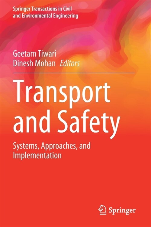 Transport and Safety: Systems, Approaches, and Implementation (Paperback)