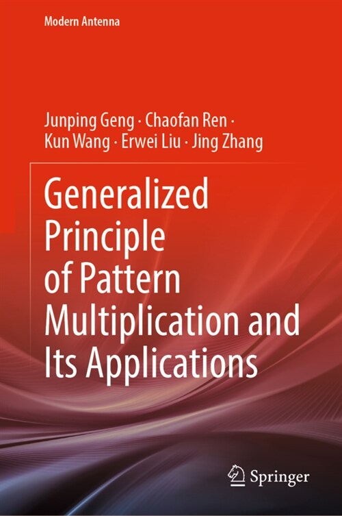 Generalized Principle of Pattern Multiplication and Its Applications (Hardcover)