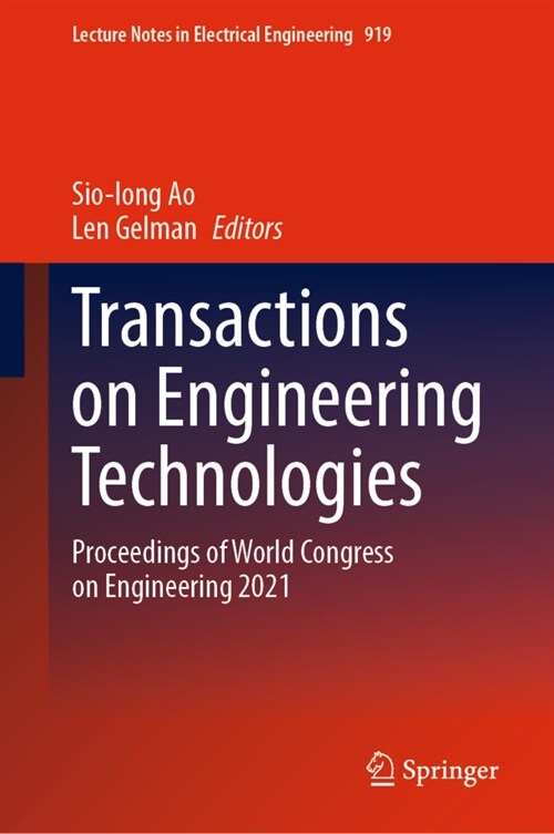Transactions on Engineering Technologies: Proceedings of World Congress on Engineering 2021 (Hardcover, 2023)