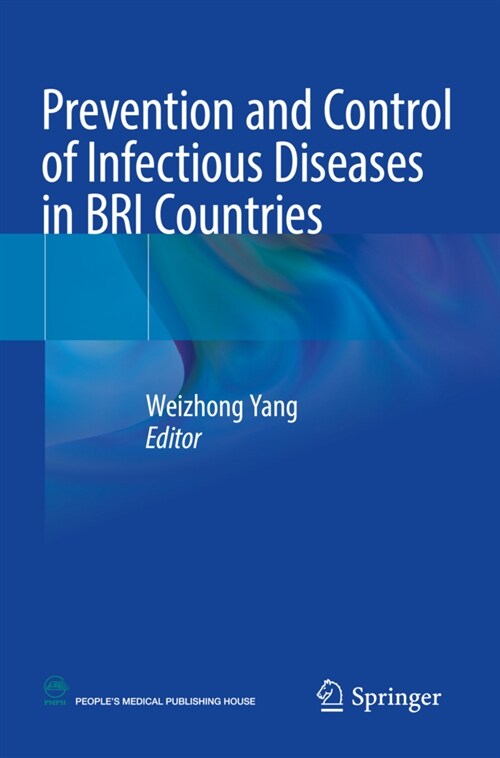 Prevention and Control of Infectious Diseases in BRI Countries (Paperback)