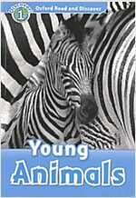 Oxford Read and Discover: Level 1: Young Animals (Paperback)
