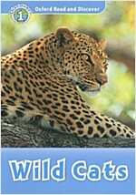 Oxford Read and Discover: Level 1: Wild Cats (Paperback)