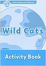 Oxford Read and Discover: Level 1: Wild Cats Activity Book (Paperback)