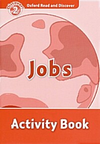 Oxford Read and Discover: Level 2: Jobs Activity Book (Paperback)