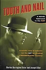 [중고] Tooth and Nail: A Novel Approach to the SAT (Paperback)