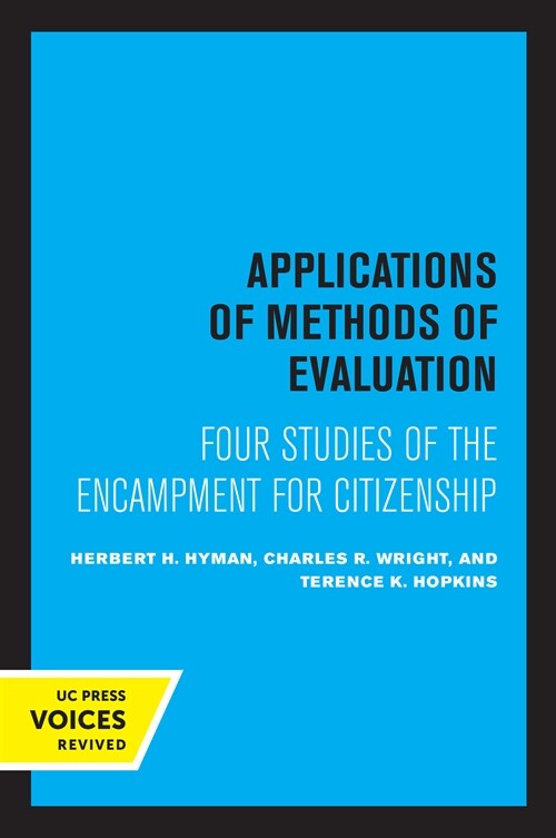 Applications of Methods of Evaluation: Four Studies of the Encampment for Citizenship (Paperback)