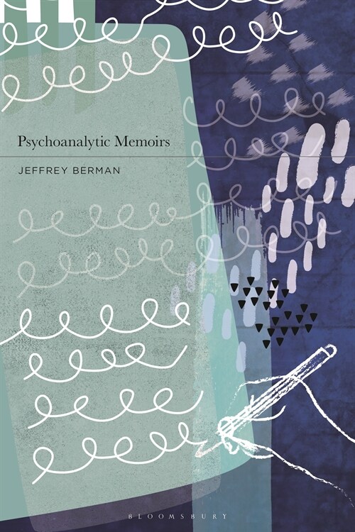 Psychoanalytic Memoirs (Hardcover)