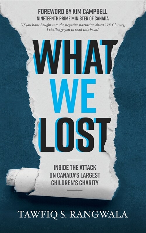 What WE Lost Inside the Attack on Canadas largest Childrens Charity (Hardcover)