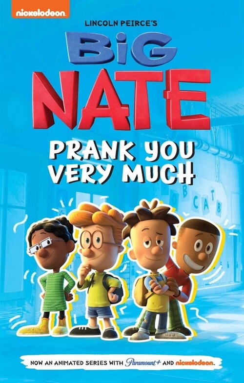 Big Nate TV Series #2 : Prank You Very Much (Paperback)