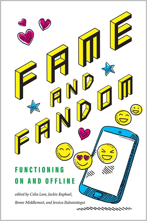 Fame and Fandom: Functioning on and Offline (Paperback)
