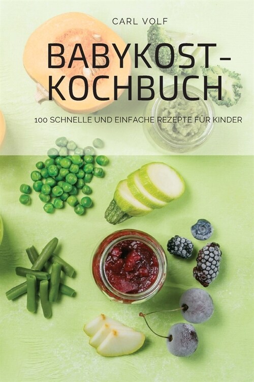 Babykost-Kochbuch (Paperback)