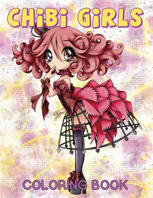 Chibi Girls Coloring Book: Volume 1 (Paperback)