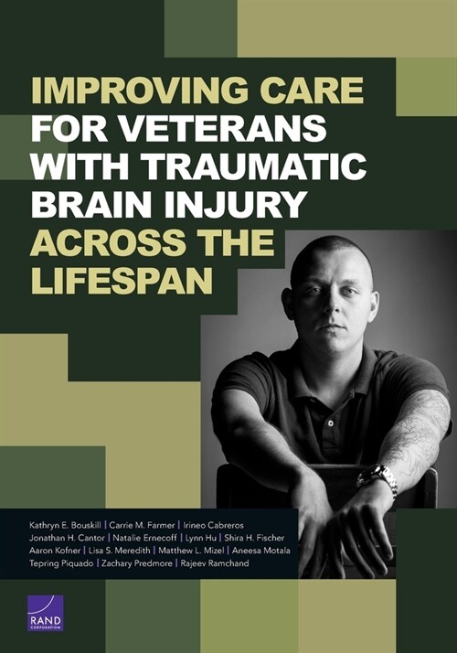 Improving Care for Veterans with Traumatic Brain Injury Across the Lifespan (Paperback)