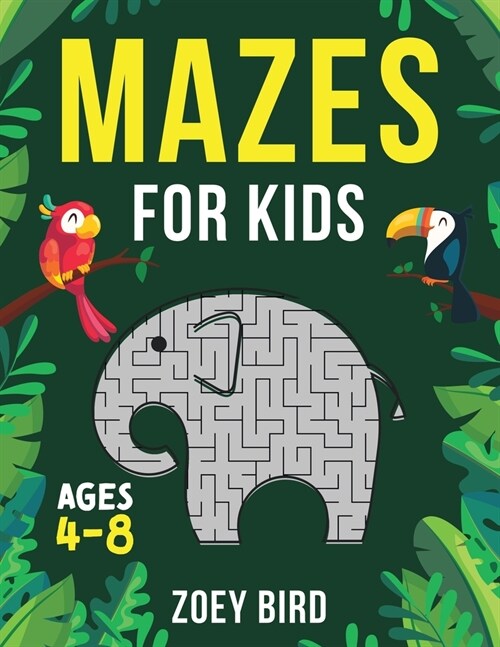 Mazes for Kids, Volume 2: Maze Activity Book for Ages 4 - 8 (Paperback)