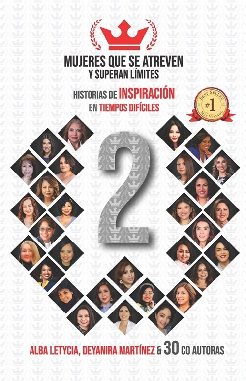 Mujeres que se atreven y superan l?ites 2: Historias de inspiraci? en tiempos dif?iles (Paperback)