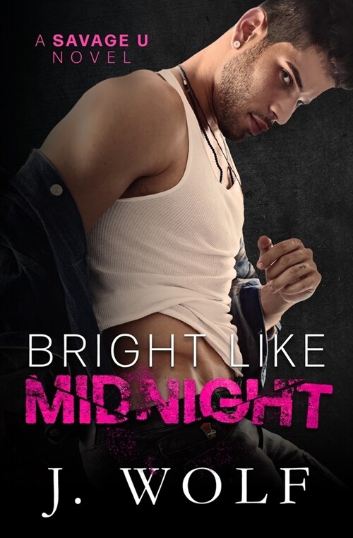 Bright Like Midnight: A Dark College Romance (Paperback)