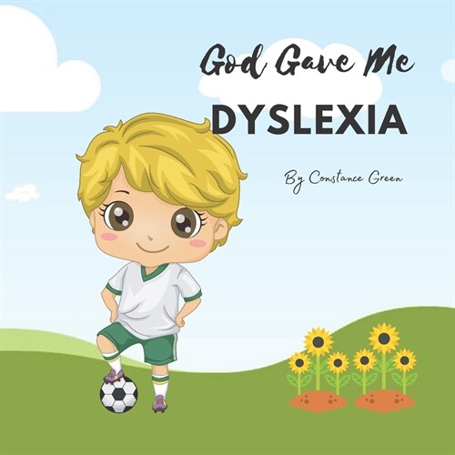 God Gave Me Dyslexia (Paperback)