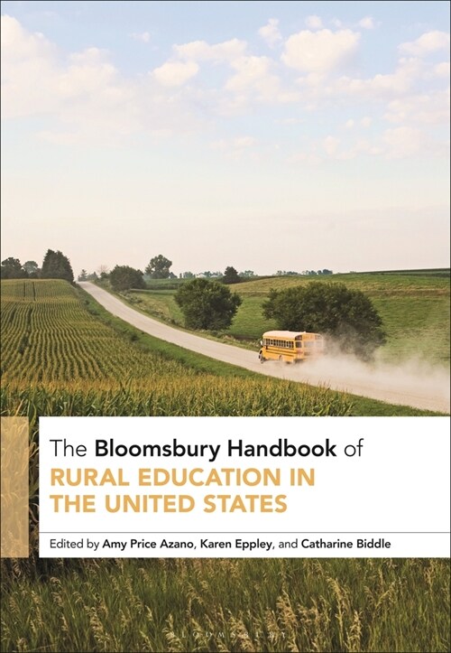 The Bloomsbury Handbook of Rural Education in the United States (Paperback)