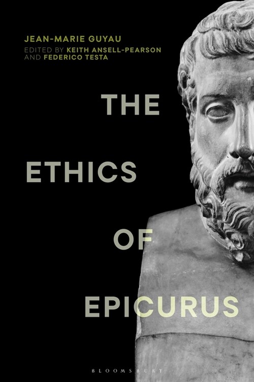 The Ethics of Epicurus and Its Relation to Contemporary Doctrines (Paperback)