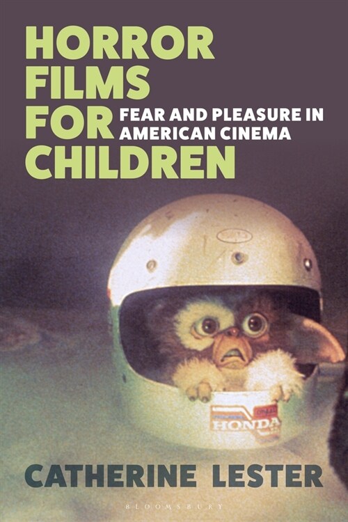 Horror Films for Children : Fear and Pleasure in American Cinema (Paperback)