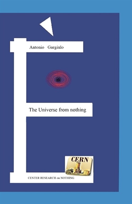 The Universe from nothing (Paperback)