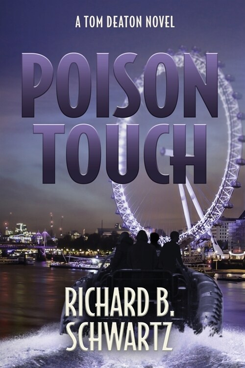Poison Touch: A Tom Deaton Novel (Paperback)