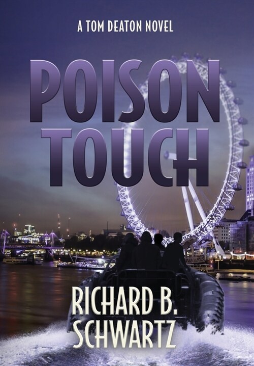 Poison Touch: A Tom Deaton Novel (Hardcover)