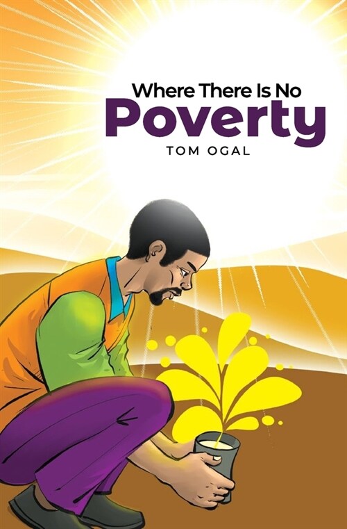Where There Is No Poverty (Paperback)