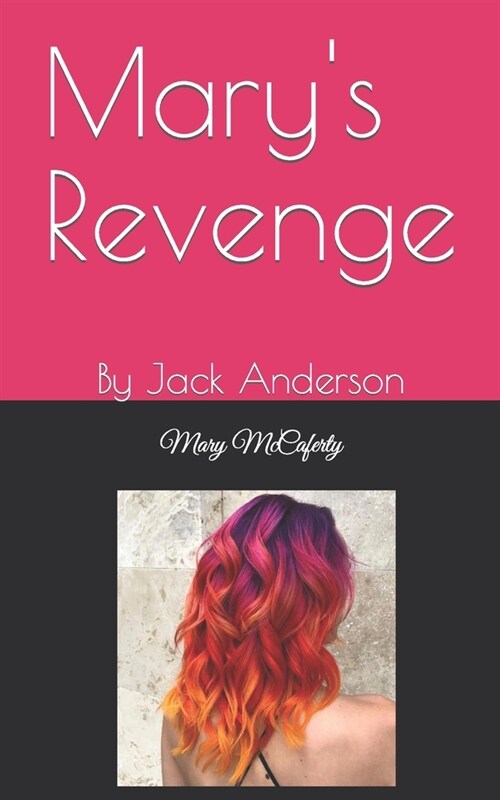 Marys Revenge: By Jack Anderson (Paperback)