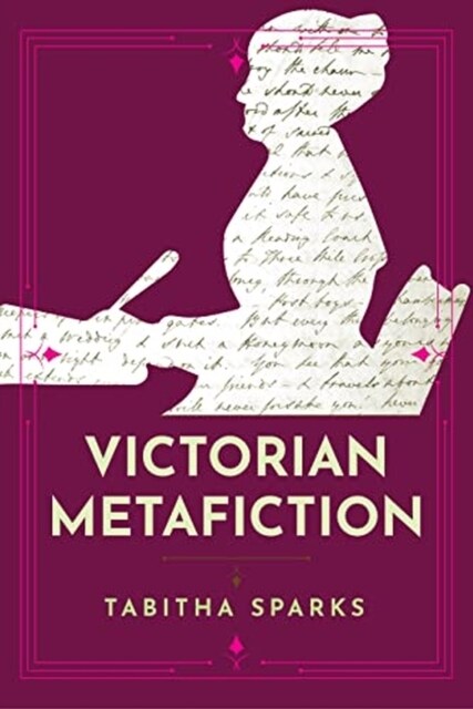 Victorian Metafiction (Paperback)