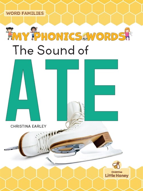 The Sound of Ate (Library Binding)