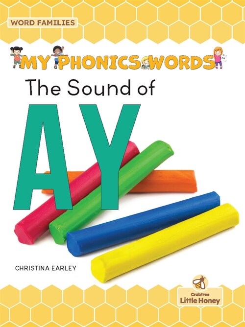 The Sound of Ay (Library Binding)