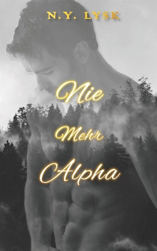 Nie Mehr Alpha (Paperback)