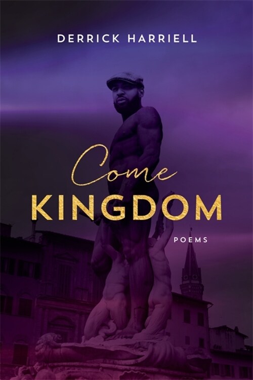 Come Kingdom: Poems (Paperback)