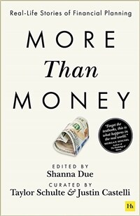 More than money: real life stories of financial planning