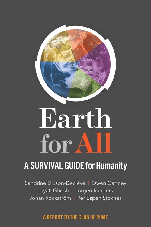 Earth for All: A Survival Guide for Humanity (Paperback)