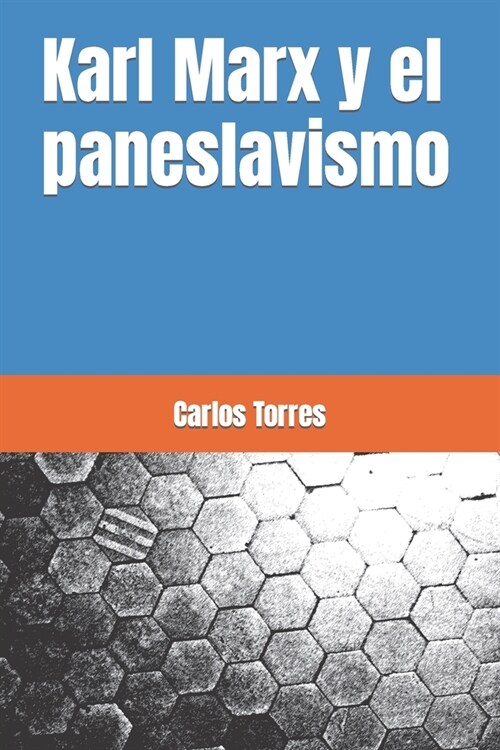 Karl Marx y el paneslavismo (Paperback)