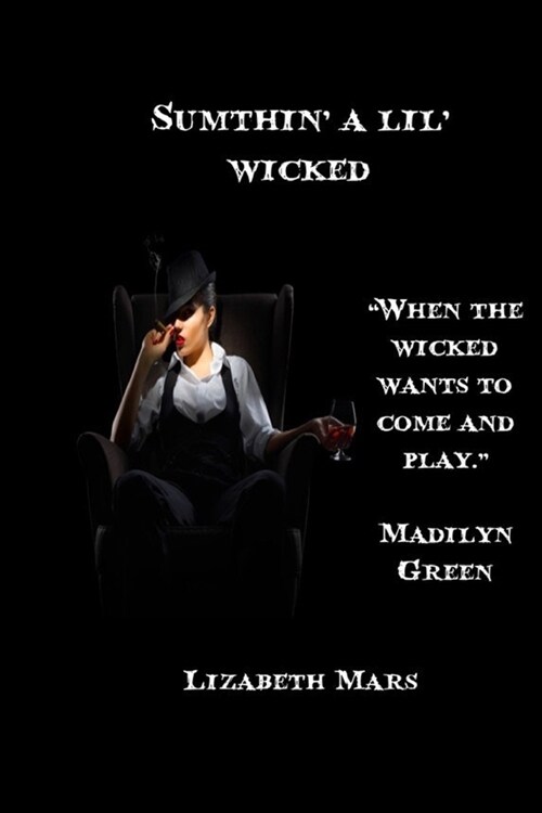Sumthin a lil wicked (Paperback)