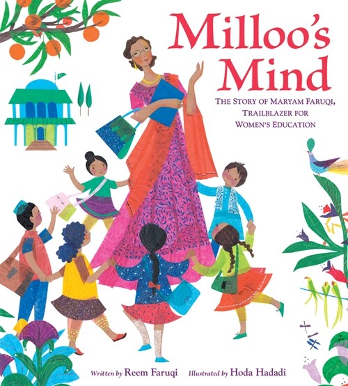 Milloos Mind: The Story of Maryam Faruqi, Trailblazer for Womens Education (Hardcover)