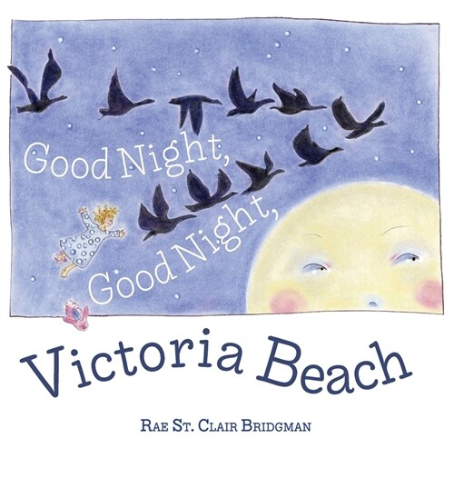 Good Night, Good Night, Victoria Beach (Hardcover)