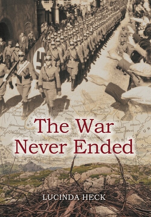 The War Never Ended (Hardcover)
