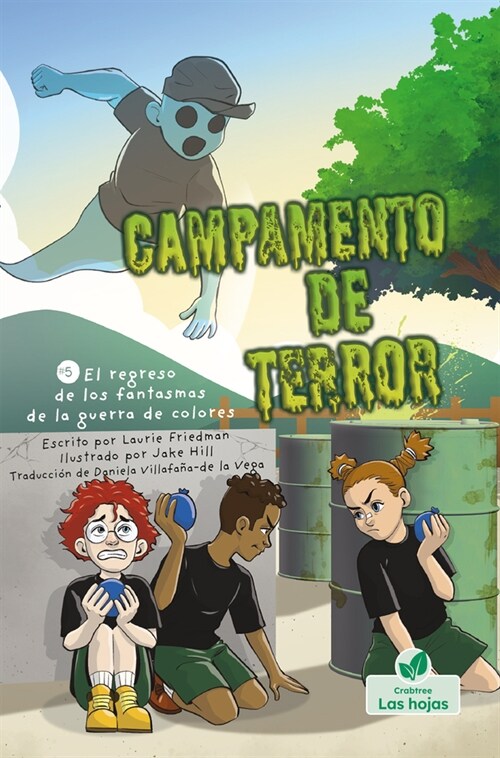 El Regreso de Los Fantasmas de la Guerra de Colores (the Return of the Color War Ghost) (Library Binding)